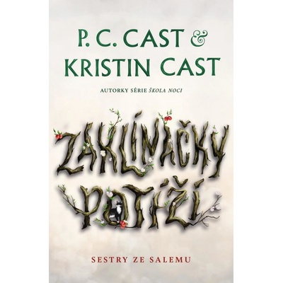 Zaklínačky potíží - Kristin Castová
