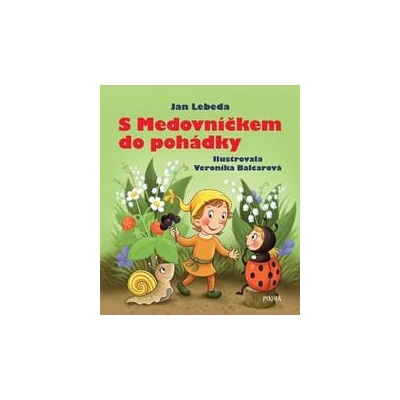 S Medovníčkem do pohádky