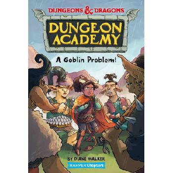 Dungeons & Dragons: A Goblin Problem Walker Diane