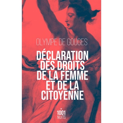 Déclaration des droits de la femme et de la citoyenne | Olympe de Gouges