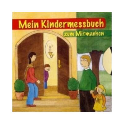 Mein Kindermessbuch zum Mitmachen | Irmgard Partmann, Marika Blau