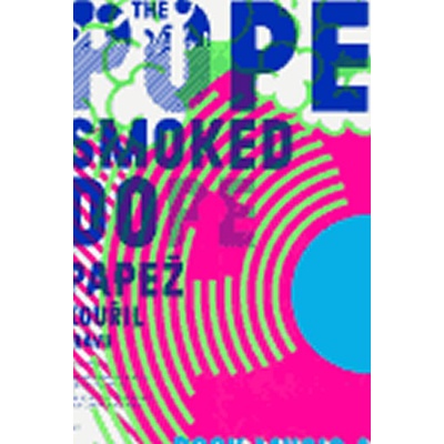 The Pope Smoked Dope - Papež kouřil trávu - Zdenek Primus