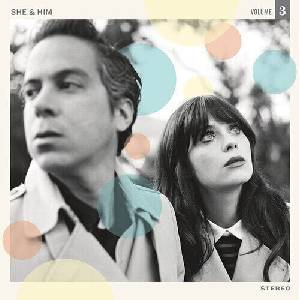 She & Him - Volume 3 (Limited Edition) (LP) (0673855047416)
