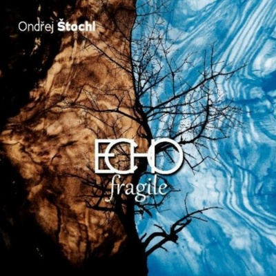 Štochl Ondřej - Echo Fragile CD
