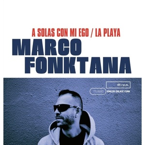 Marco Fonktana - A Solas Con Mi Ego/La Playa (LP) (8435008871079)
