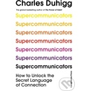Supercommunicators - Charles Duhigg