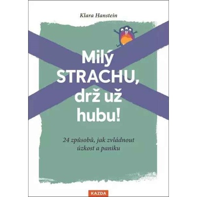 Milý strachu, drž už hubu! - Klara Hansteinová – Zboží Mobilmania