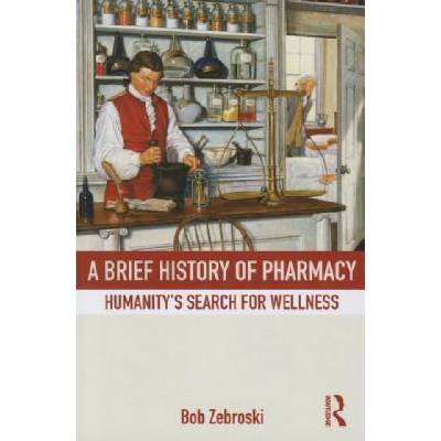 Brief History of Pharmacy | Bob Zebroski