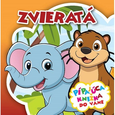 Zvieratá - Zábavné kúpanie - Foni book