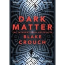 Dark Matter Blake Crouch