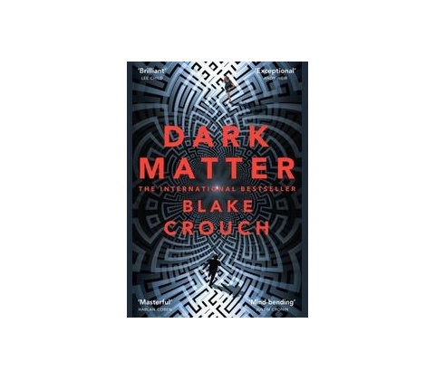 Dark Matter Blake Crouch