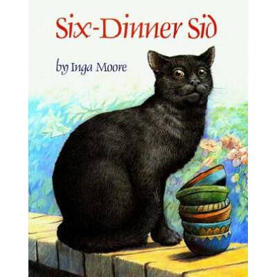Six-Dinner Sid | Inga Moore, Inga Moore