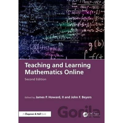 Teaching and Learning Mathematics Online - James Howard