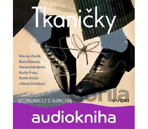 Tkaničky - Domenico Starnone