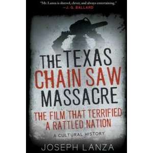 Texas Chain Saw Massacre | Joseph Lanza (ISBN: 9781510737907)