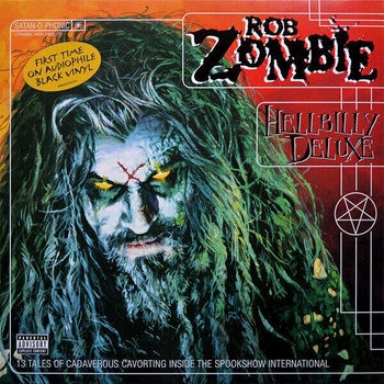 Rob Zombie - Hellbilly Deluxe (Reissue) (LP) (0602557670721)