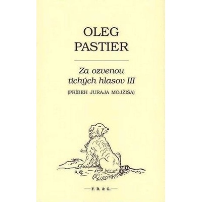 Za ozvenou tichých hlasov III