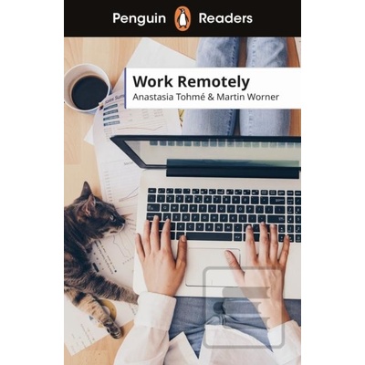 Penguin Readers Level 5: Work Remotely ELT Graded Reader