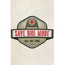 Save One More