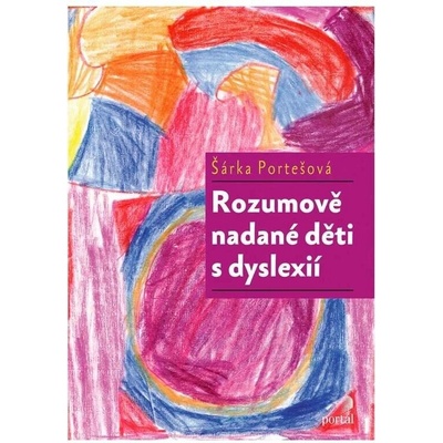 Rozumově nadané děti s dyslexií Portal