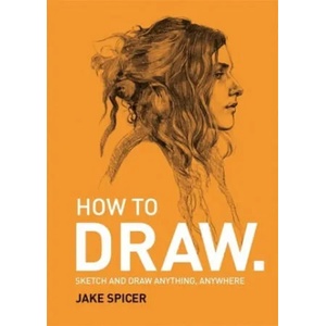 How To Draw (ISBN: 9781781575789)