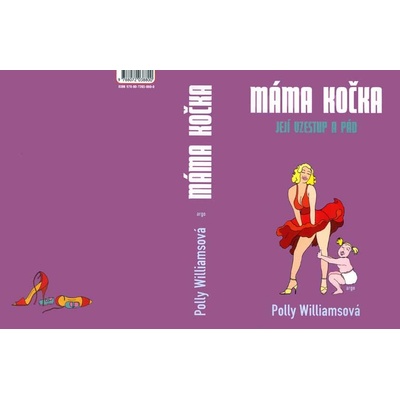 Máma kočka -- Její vzestup a pád - Williamsová Polly