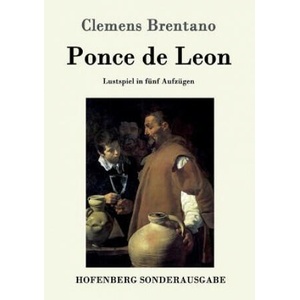 Ponce de Leon | Clemens Brentano (ISBN: 9783861993087)
