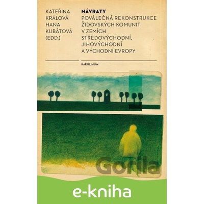 Návraty - Kateřina Králová, Hana Kubátová