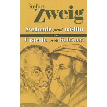 Svedomie proti násiliu alebo Castellio proti Kalvínovi