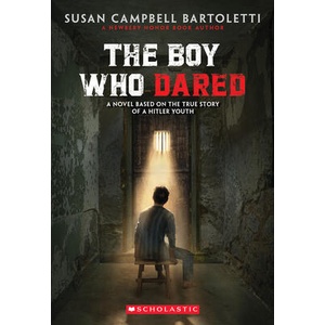 The Boy Who Dared | Susan Campbell Bartoletti (ISBN: 9780439680141)
