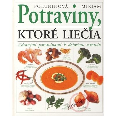 Potraviny, ktoré liečia - 3. vydanie