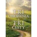 Tri obrátenia a tri cesty