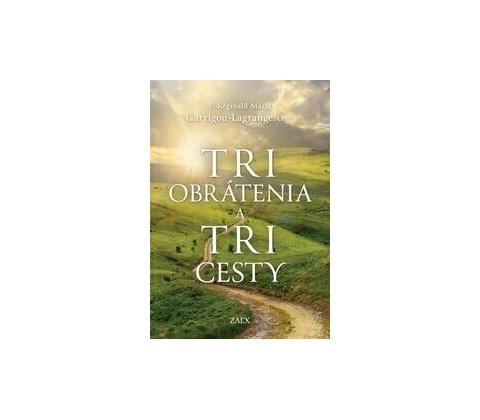Tri obrátenia a tri cesty