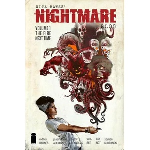 Nita Hawes' Nightmare Blog, Volume 1: The Fire Next Time | Rodney Barnes (ISBN: 9781534322707)