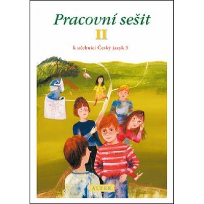 Pracovní sešit ČJ 3. ročník, 2. díl