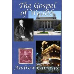 Gospel of Wealth | Andrew Carnegie (ISBN: 9781515400349)