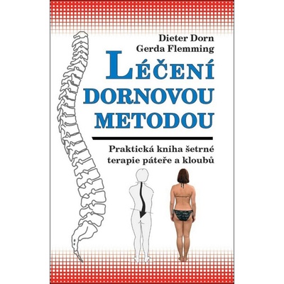 Léčení Dornovou metodou - Dieter Dorn, Gerda Flemming