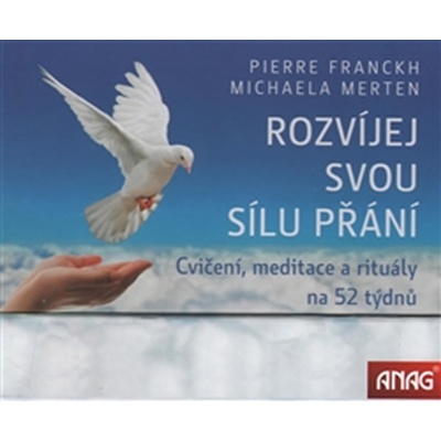 Rozvíjej svou sílu přání