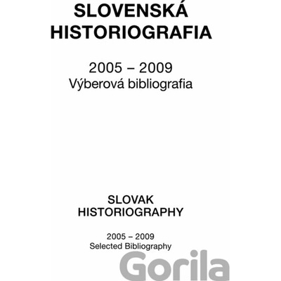 Slovenská historiografia 2005-2009