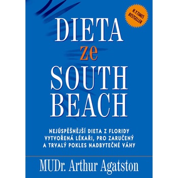 Dieta ze South Beach Agatston Arthur MUDr.