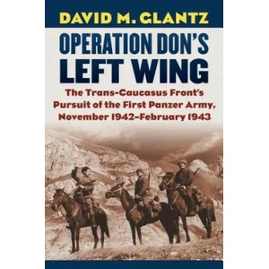 Operation Don's Left Wing | David M. Glantz (ISBN: 9780700628438)