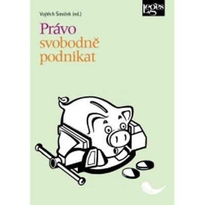 Právo svobodně podnikat - Vojtěch Šimíček