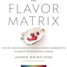 The Flavor Matrix - James Briscione, Brooke Parkhurst