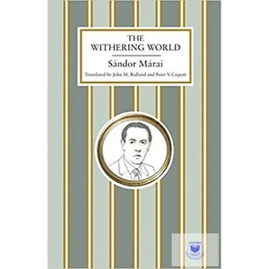 Withering World | Sándor Márai (ISBN: 9781847493316)