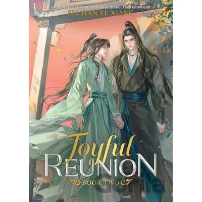 Joyful Reunion (Novel) Vol. 2, Fei Tian Ye Xiang, 2025