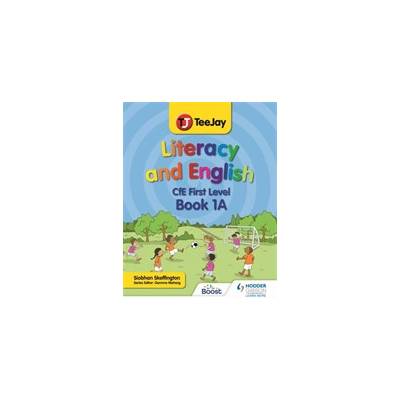TeeJay Literacy and English CfE First Level Book 1A - (Skeffington Siobhan)(Paperback / softback)