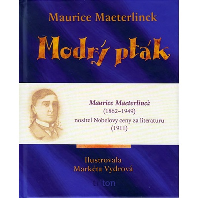 Modrý pták - Maurice Maeterlinck
