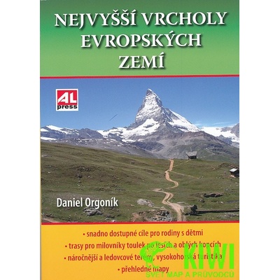 Orgoník Daniel - Nejvyšší vrcholy evropských zemí
