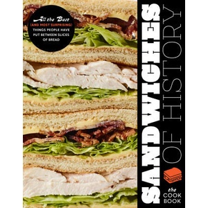 Sandwiches of History: The Cookbook | ENDERWICK BARRY W (ISBN: 9780760392102)