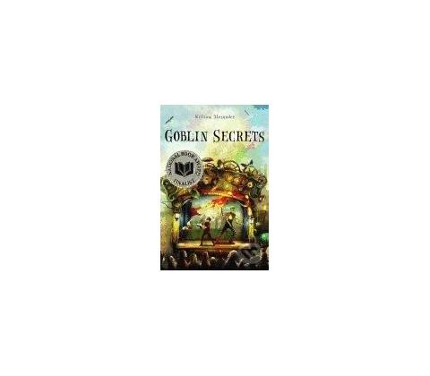 Goblin Secrets - William Alexander